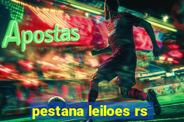 pestana leiloes rs